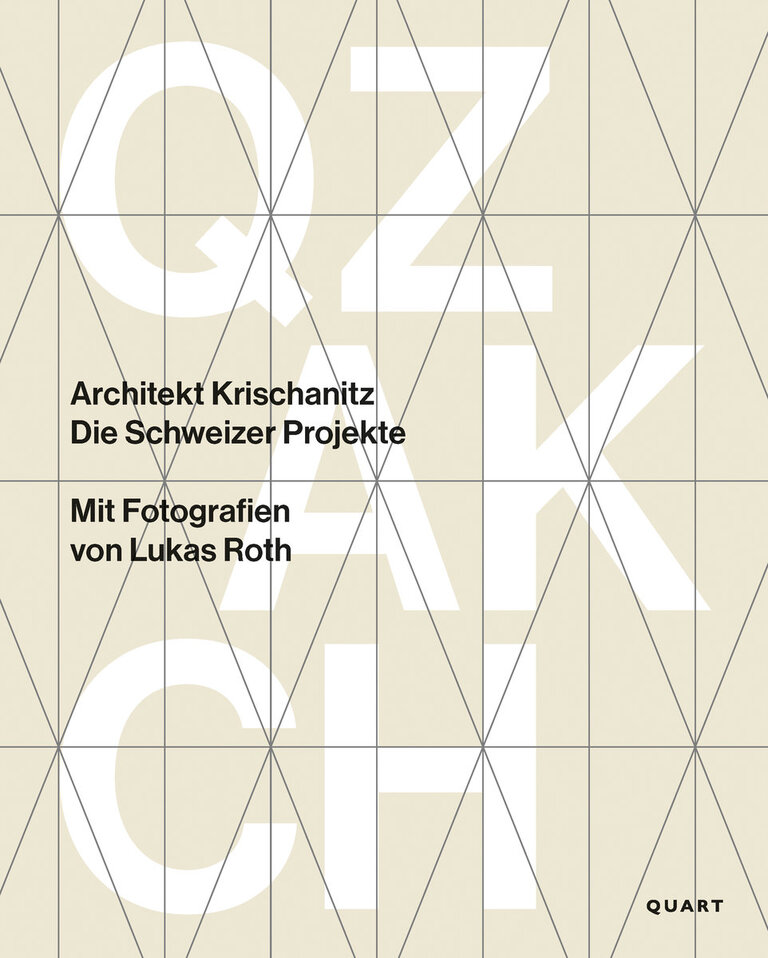 Cover Publikation • Architekt Krischanitz. Die Schweizer Projekte • Quart Verlag